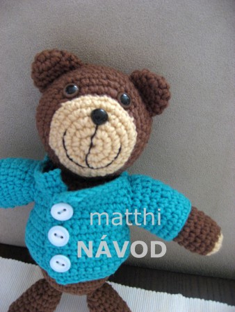 Návod na medvídka Kubu s kabátkem